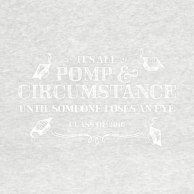 Pomp & Circumstance - Class of 2016 by e2productions